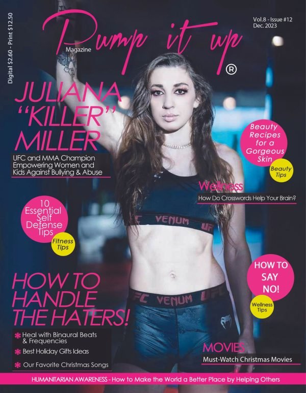 MMA & UFC Champion Juliana ‘Killer’ Miller: Pumping Up Self-Defense and Leading Beyond the Ring! Vol. 8 – Issue #12