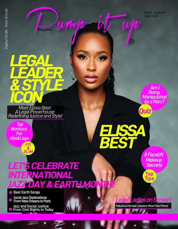 Pump it up magazine presents Elissa Best - Legal Leader & Style Icon - Vol.9 - Issue #4