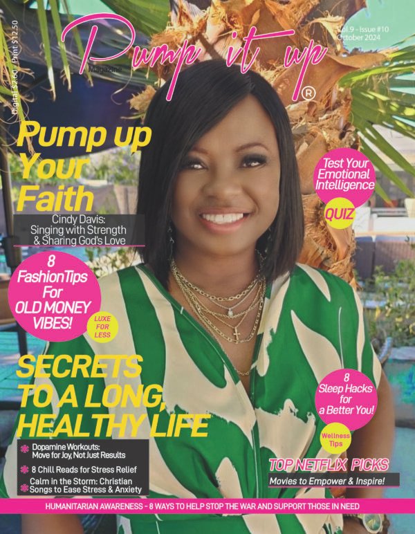 Empowerment Through Faith, Music, and Self-Growth - Pump It Up Magazine – October 2024 Edition